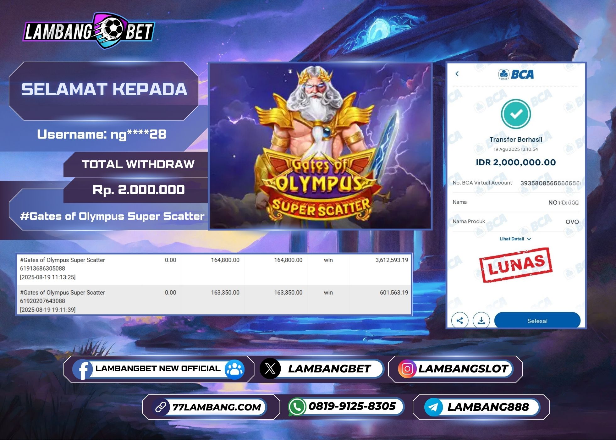 LAMBANGBET [19 AUGUST 2025] JACKPOT SLOT Gates of Olympus Super Scatter "Rp2.000.000" LUNAS